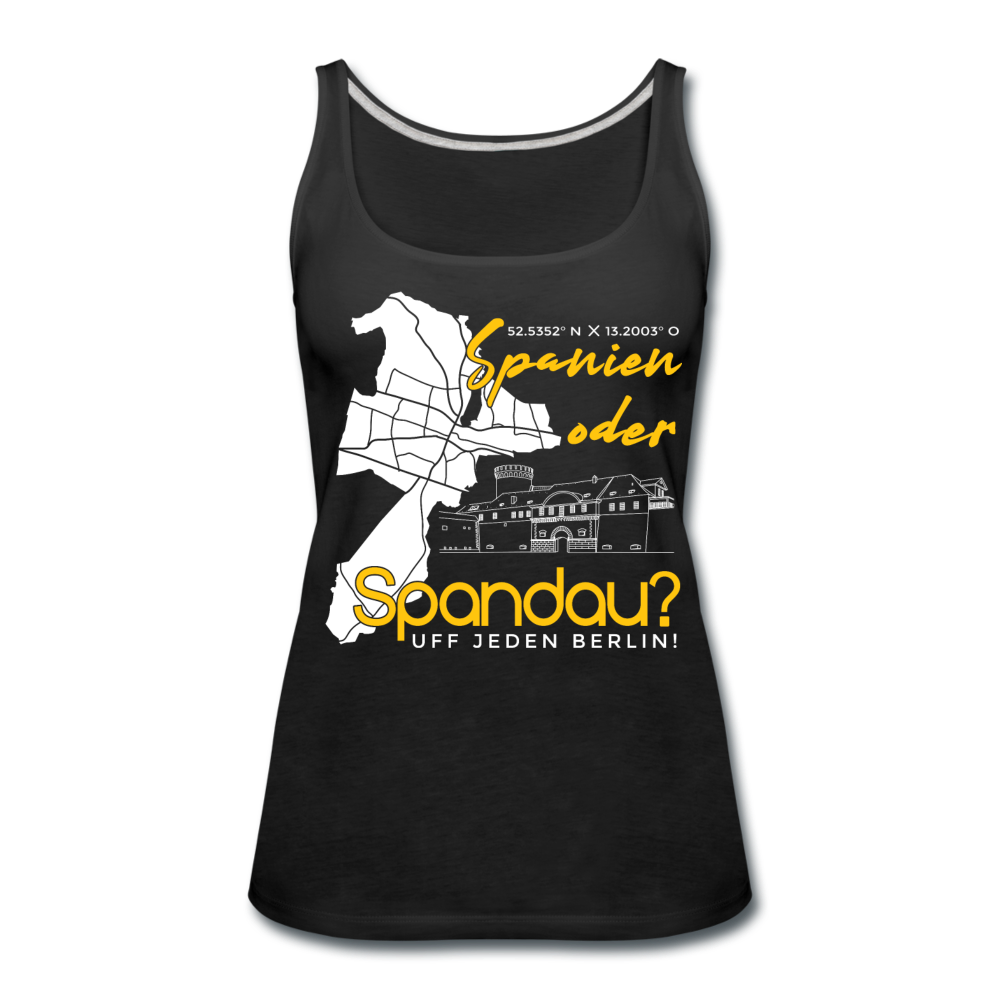 Spanien oder Spandau - Frauen Premium Tank Top - Schwarz