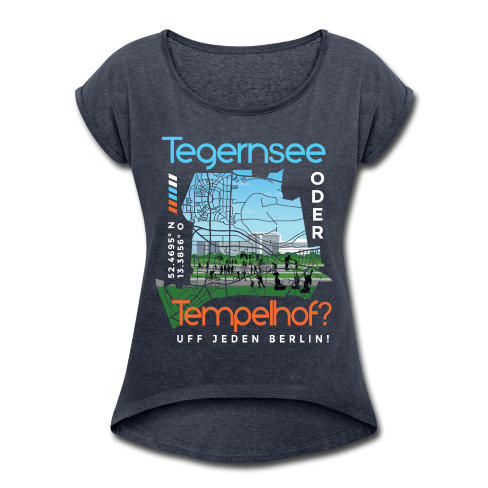 Tegernsee oder Tempelhof - Frauen T-Shirt mit gerollten Ärmeln - Navy meliert