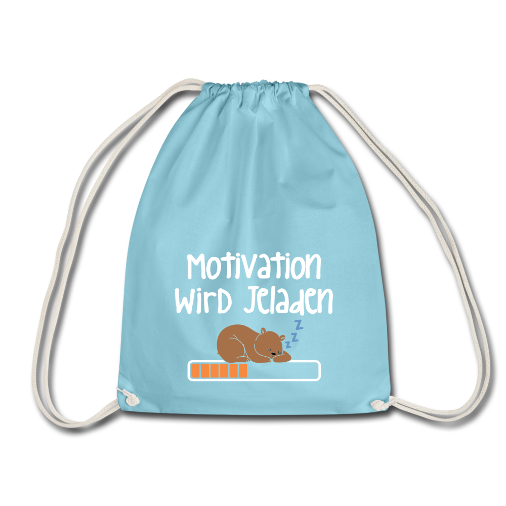 Motivation Wird Jeladen Warten - Turnbeutel - Aqua