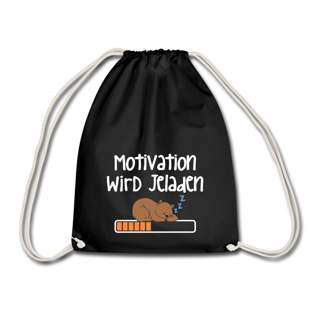 Motivation Wird Jeladen Warten - Turnbeutel - Schwarz
