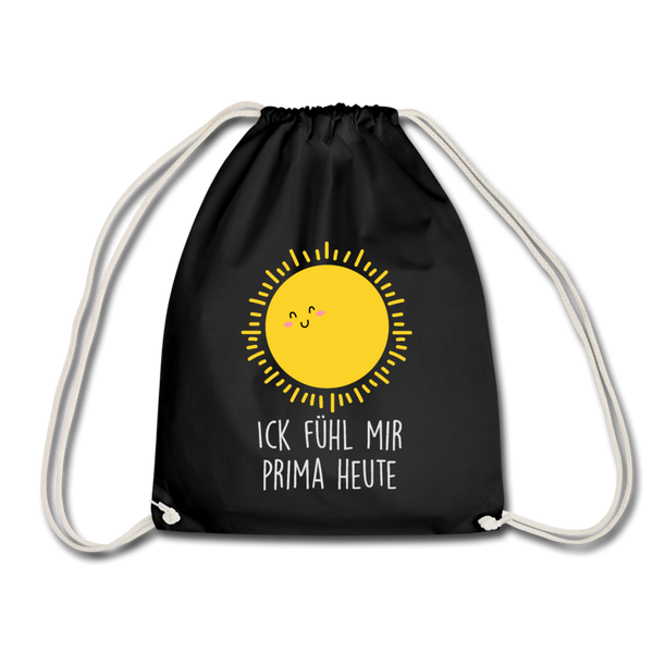 Ick fühl mir prima - Turnbeutel - Schwarz