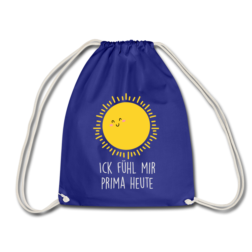 Ick fühl mir prima - Turnbeutel - Königsblau