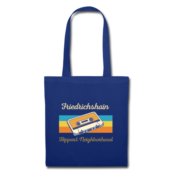 Friedrichshain Hippest Neighborhood - Stoffbeutel - Royalblau