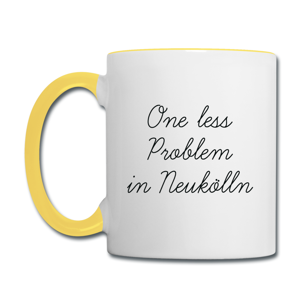 One Less Problem in Neukölln - Tasse zweifarbig - Weiß/Gelb