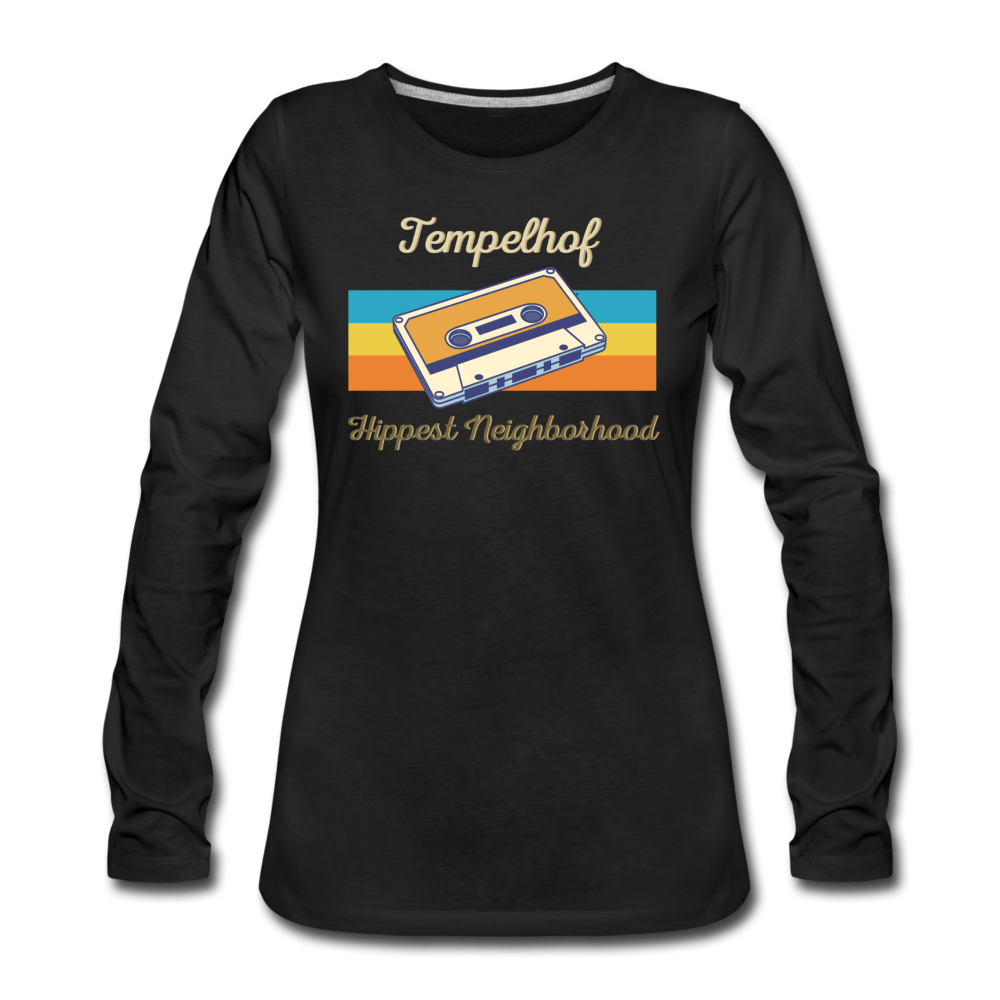 Tempelhof Hippest Neighborhood - Frauen Premium Langarmshirt - Schwarz