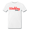 Wedding - Männer Premium T-Shirt - Weiß