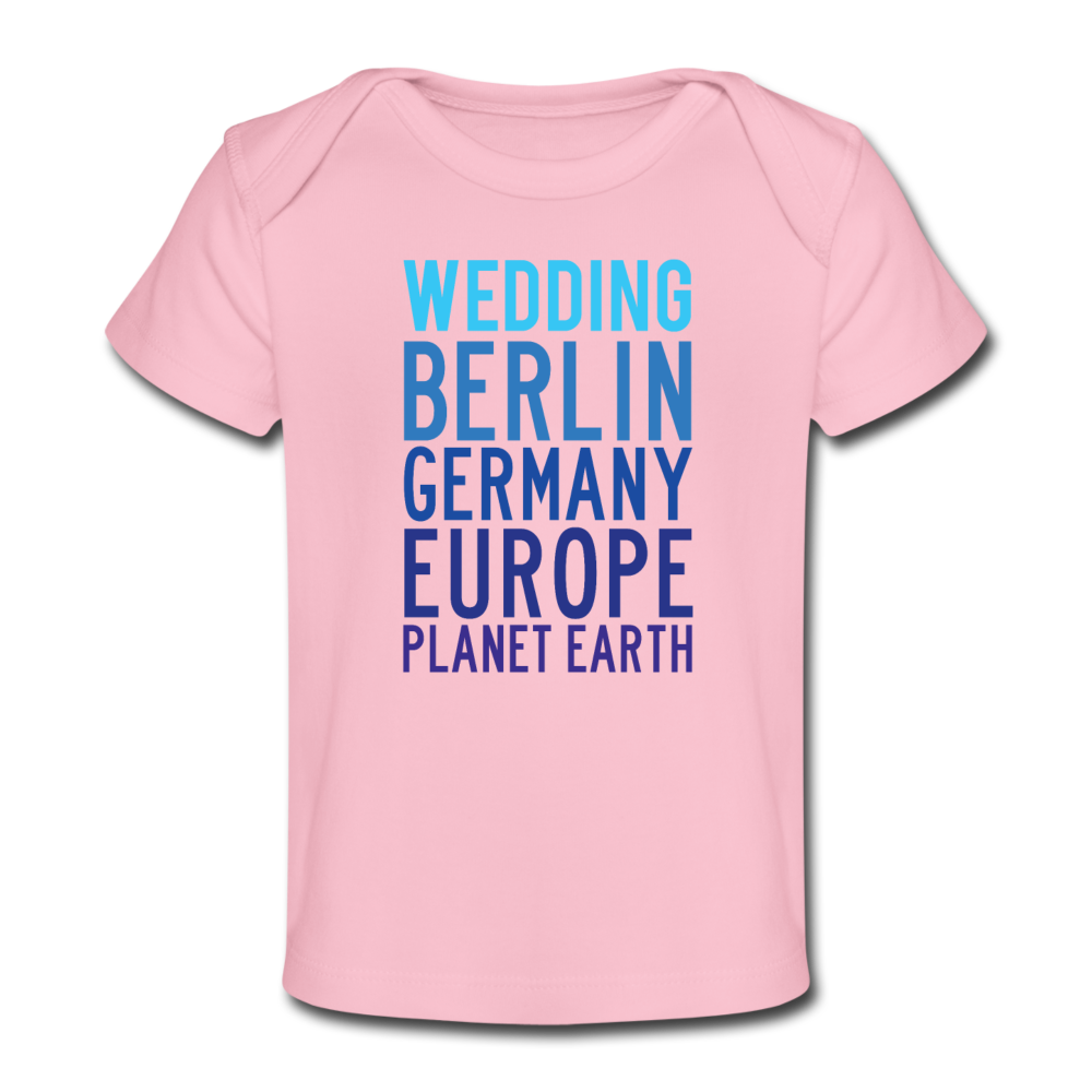 Wedding Planet Earth - Baby Bio T-Shirt - Hellrosa