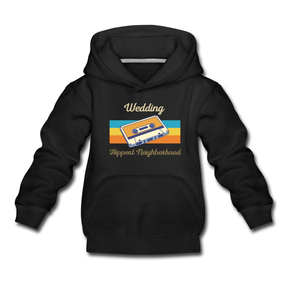 Wedding Hippest Neighborhood - Kinder Premium Hoodie - Schwarz