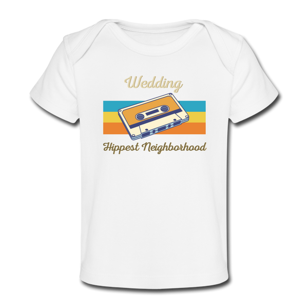 Wedding Hippest Neighborhood - Baby Bio T-Shirt - Weiß