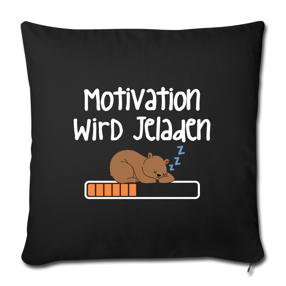 Motivation Wird Jeladen Warten - Sofakissen mit Füllung (45 x 45 cm) - Schwarz
