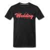 Wedding Berlin - Männer Premium T-Shirt - Schwarz