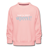 Bevor du fragst - Kinder Premium Sweatshirt - Kristallrosa