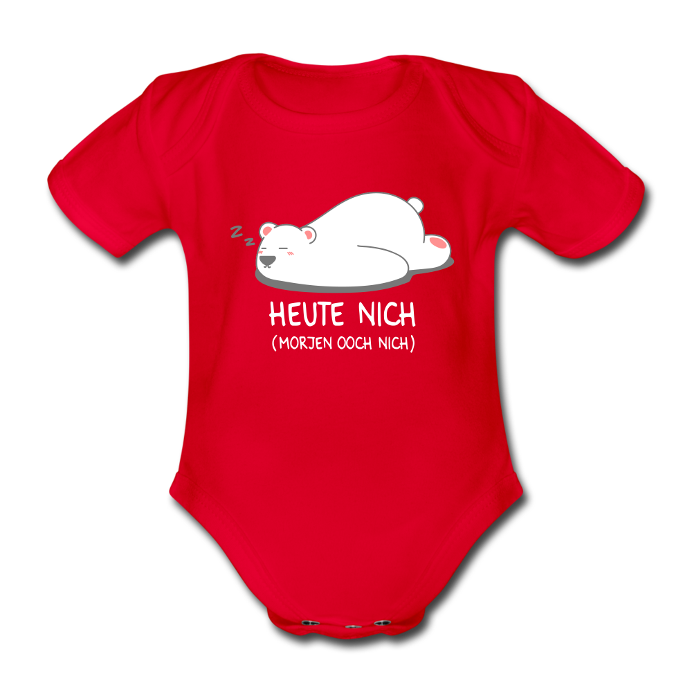 Heute nich! - Bio-Kurzarmbody - Rot