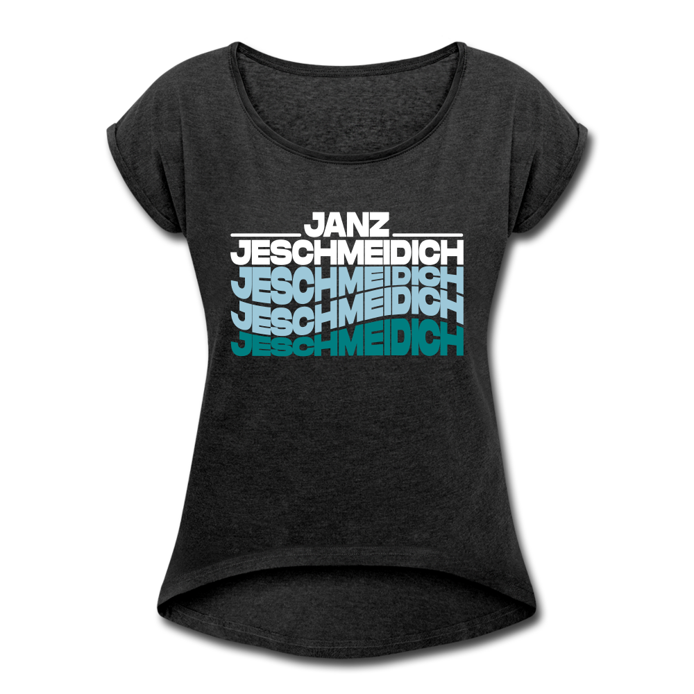 Janz Jeschmeidich - Frauen T-Shirt mit gerollten Ärmeln - Schwarz meliert