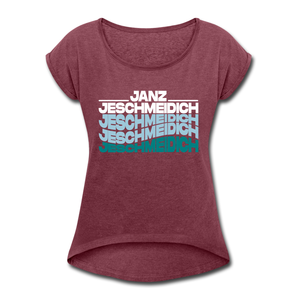Janz Jeschmeidich - Frauen T-Shirt mit gerollten Ärmeln - Bordeauxrot meliert