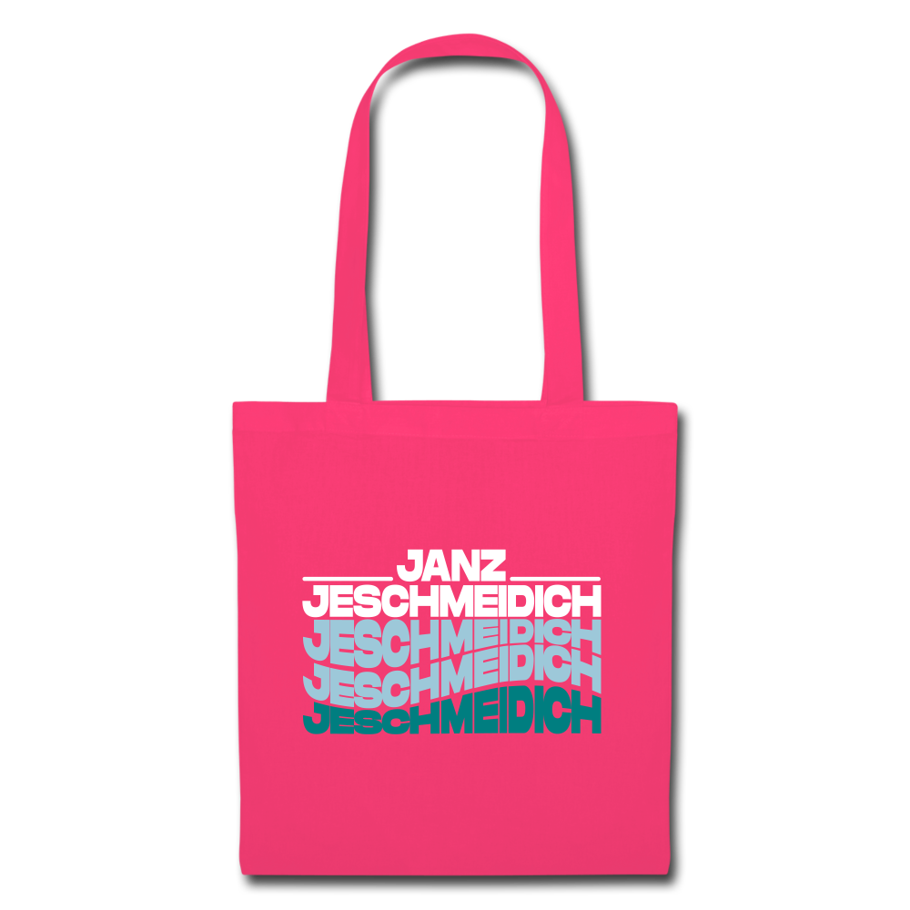 Janz Jeschmeidich - Stoffbeutel - Azalea