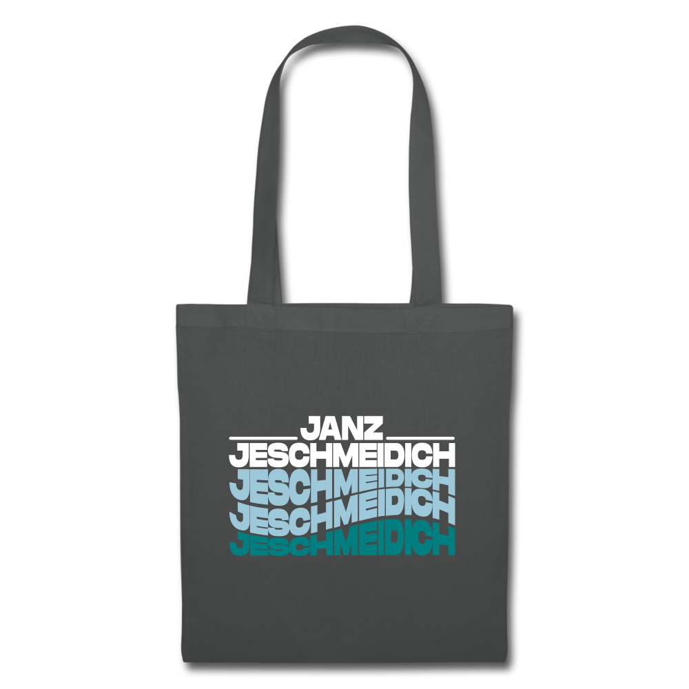 Janz Jeschmeidich - Stoffbeutel - Graphite