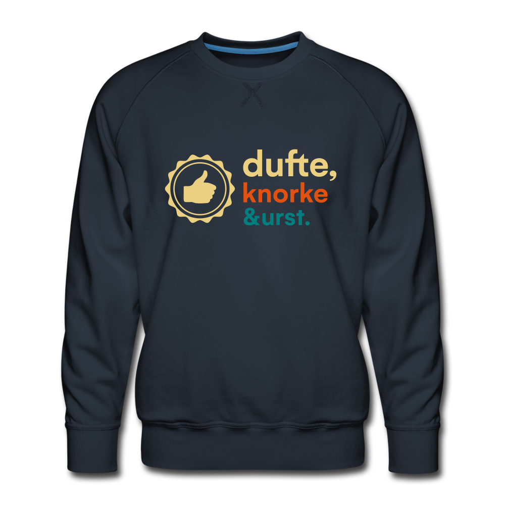 Dufte, Knorke, Urst - Männer Premium Sweatshirt - Navy