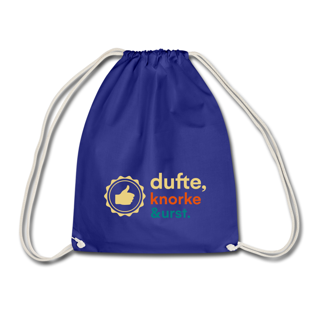 Dufte, Knorke, Urst - Turnbeutel - Königsblau