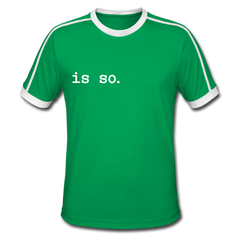Is So  - Männer Retro T-Shirt