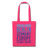Prenzlberg - Planet Earth - Stoffbeutel - Azalea