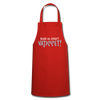 Bevor du fragst - Kochschürze - Rot