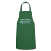 Bevor du fragst - Kochschürze - Grün
