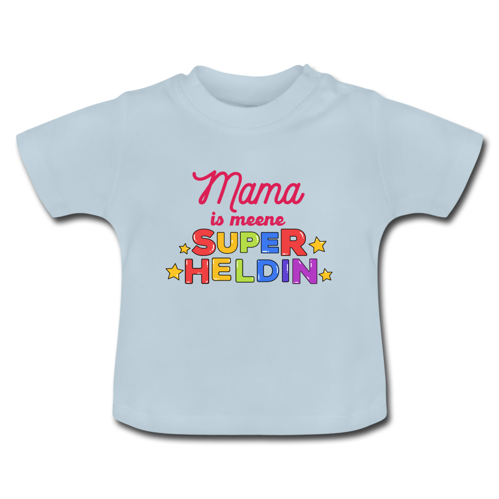 Meene Heldin - Baby T-Shirt - Hellblau