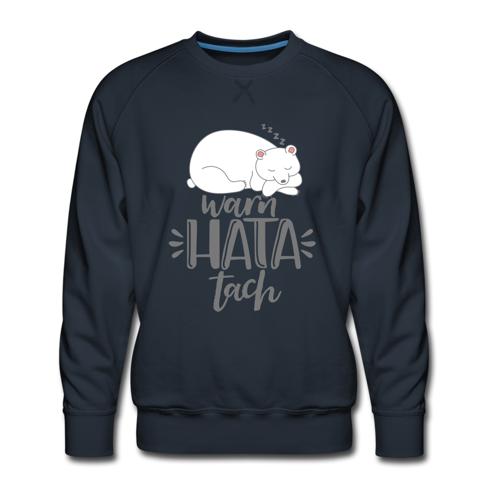 Warn hata Tach - Männer Premium Sweatshirt - Navy