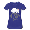 Warn hata Tach - Frauen Premium T-Shirt - Königsblau
