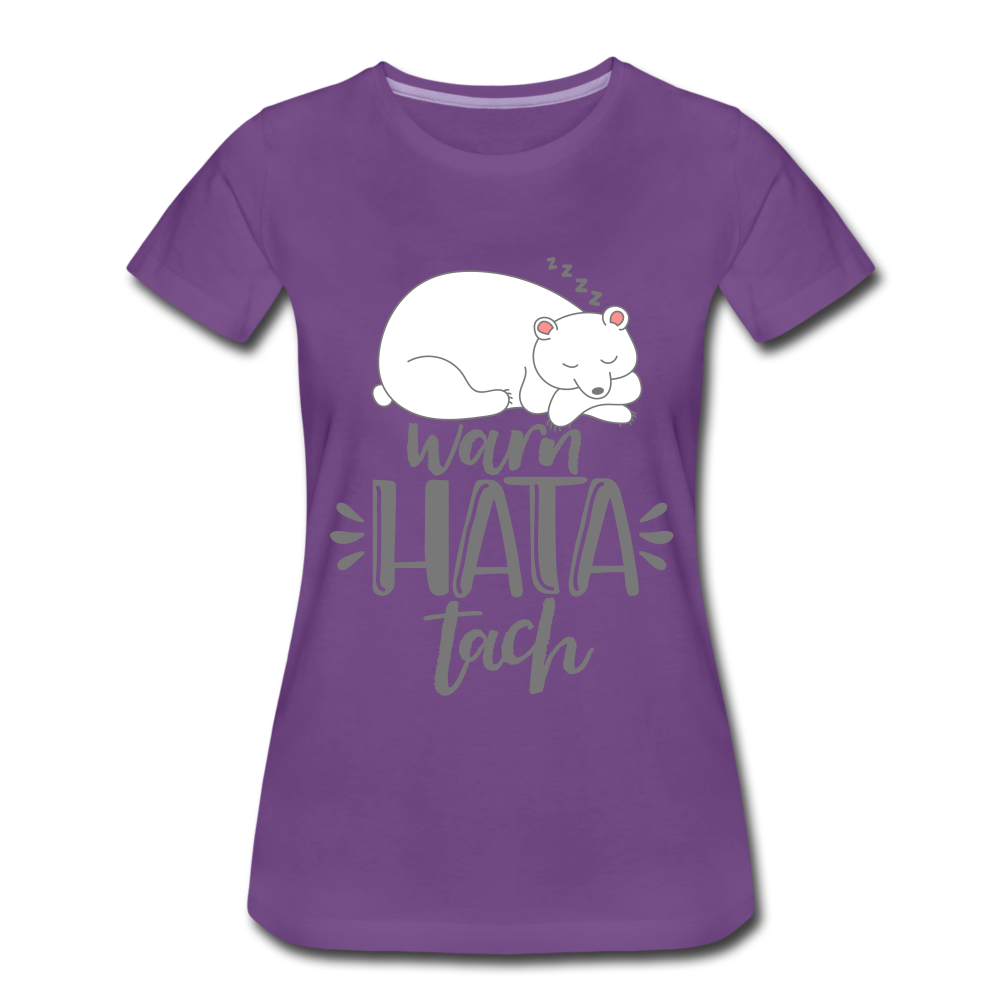 Warn hata Tach - Frauen Premium T-Shirt - Lila