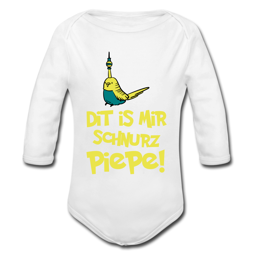 Schnurz Piepe mit Piep - Bio-Langarmbody - Weiß