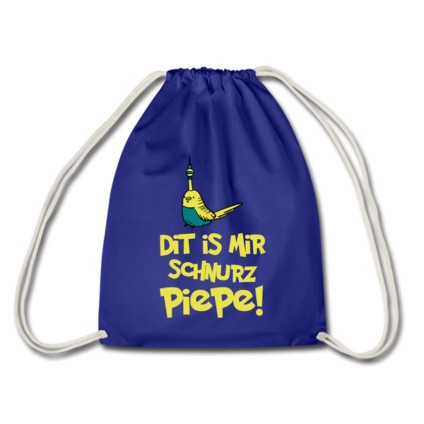 Schnurz Piepe mit Piep - Turnbeutel - Königsblau