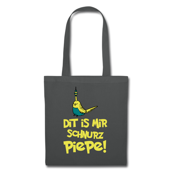 Schnurz Piepe mit Piep - Stoffbeutel - Graphite