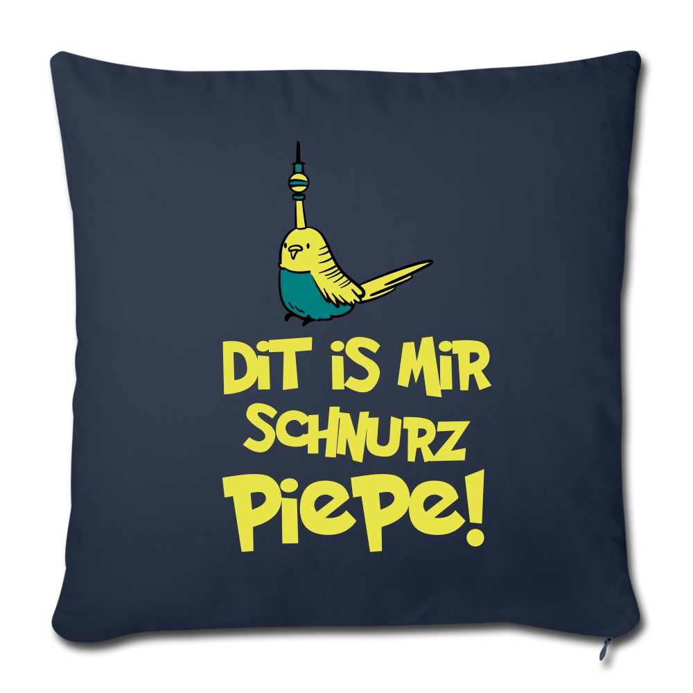 Schnurz Piepe mit Piep - Sofakissenbezug (45 x 45 cm) - Navy