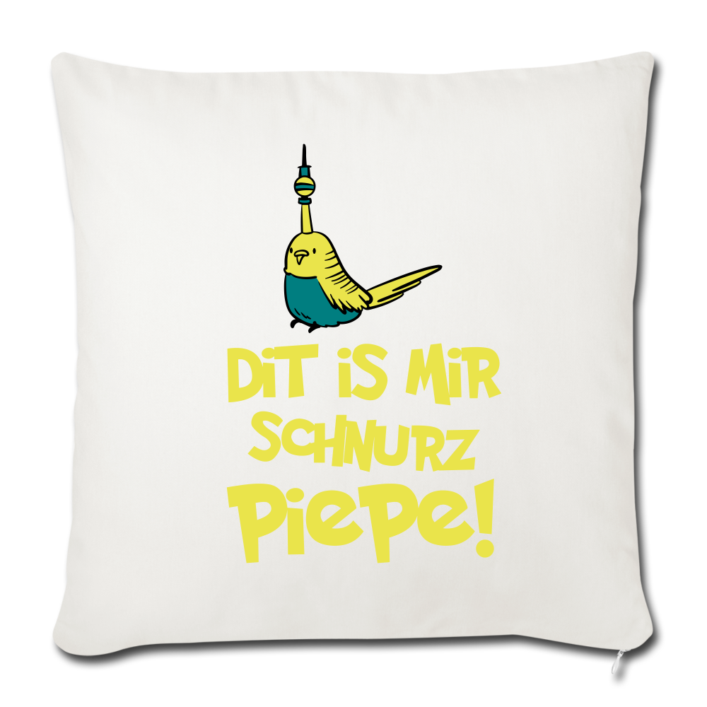 Schnurz Piepe mit Piep - Sofakissenbezug (45 x 45 cm) - Naturweiß