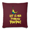 Schnurz Piepe mit Piep - Sofakissenbezug (45 x 45 cm) - Burgunderrot