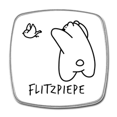Flitzpiepe - Kühlschrankmagnet