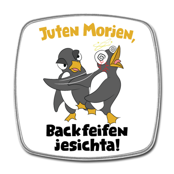 Juten Morjen, Backfeifenjesichta! - Kühlschrankmagnet - Weiß