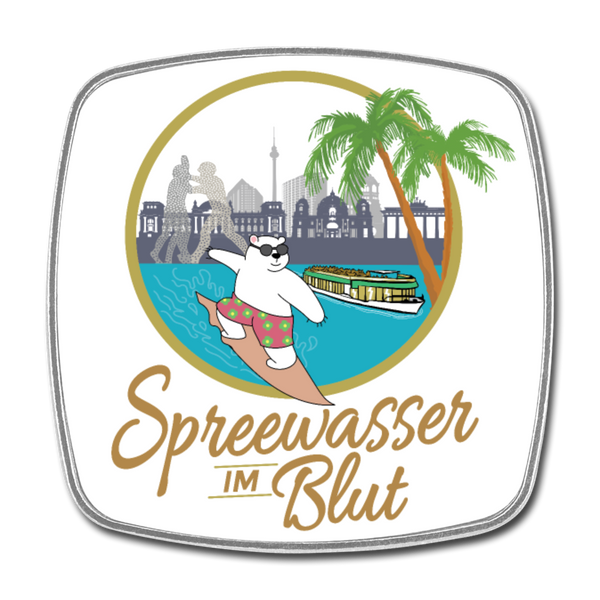 Spreewasser im Blut - Kühlschrankmagnet - Weiß