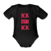 Ick bin Ick! - Bio-Kurzarmbody - Schwarz