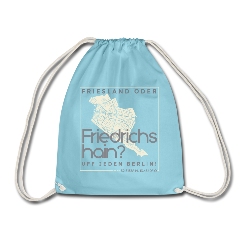 Friesland oder Friedrichshain - Turnbeutel - Aqua