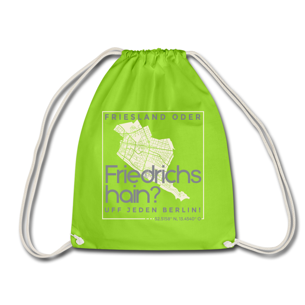 Friesland oder Friedrichshain - Turnbeutel - Neongrün