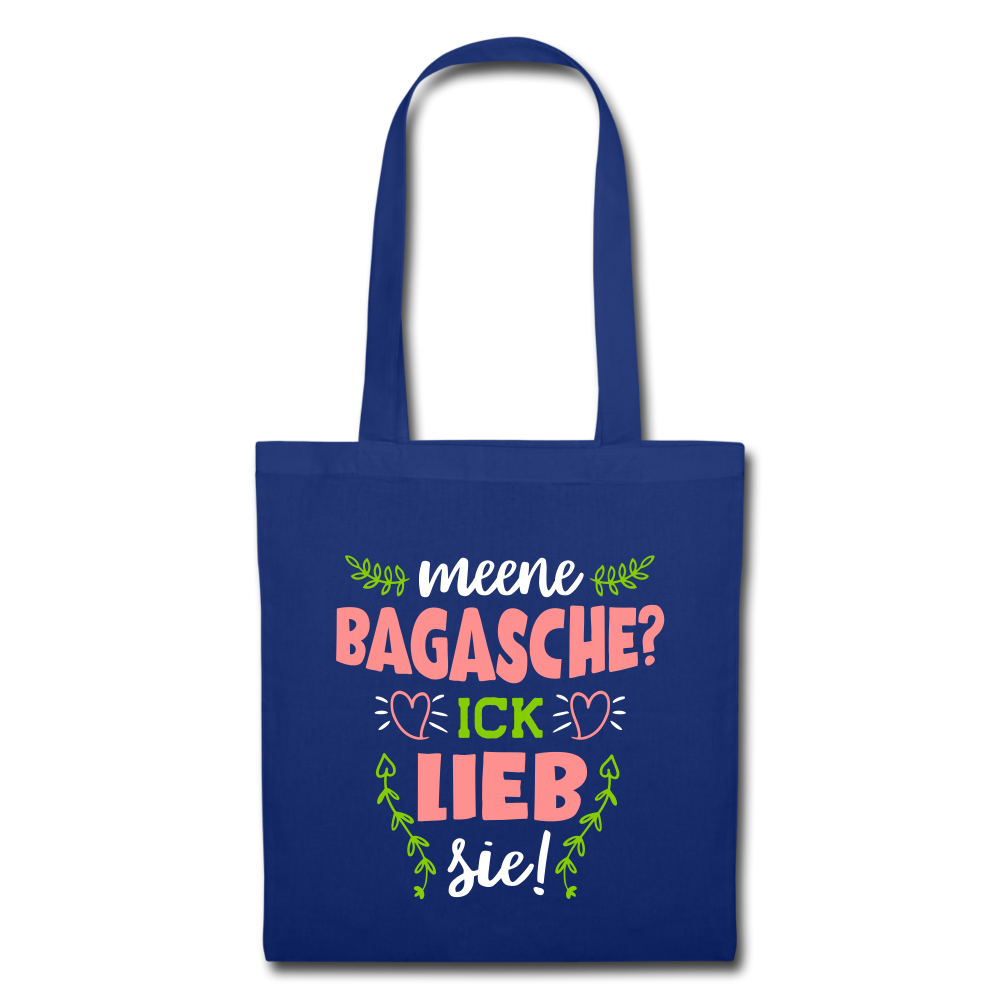 Meene Bagasche Ick Lieb Sie - Stoffbeutel - Royalblau