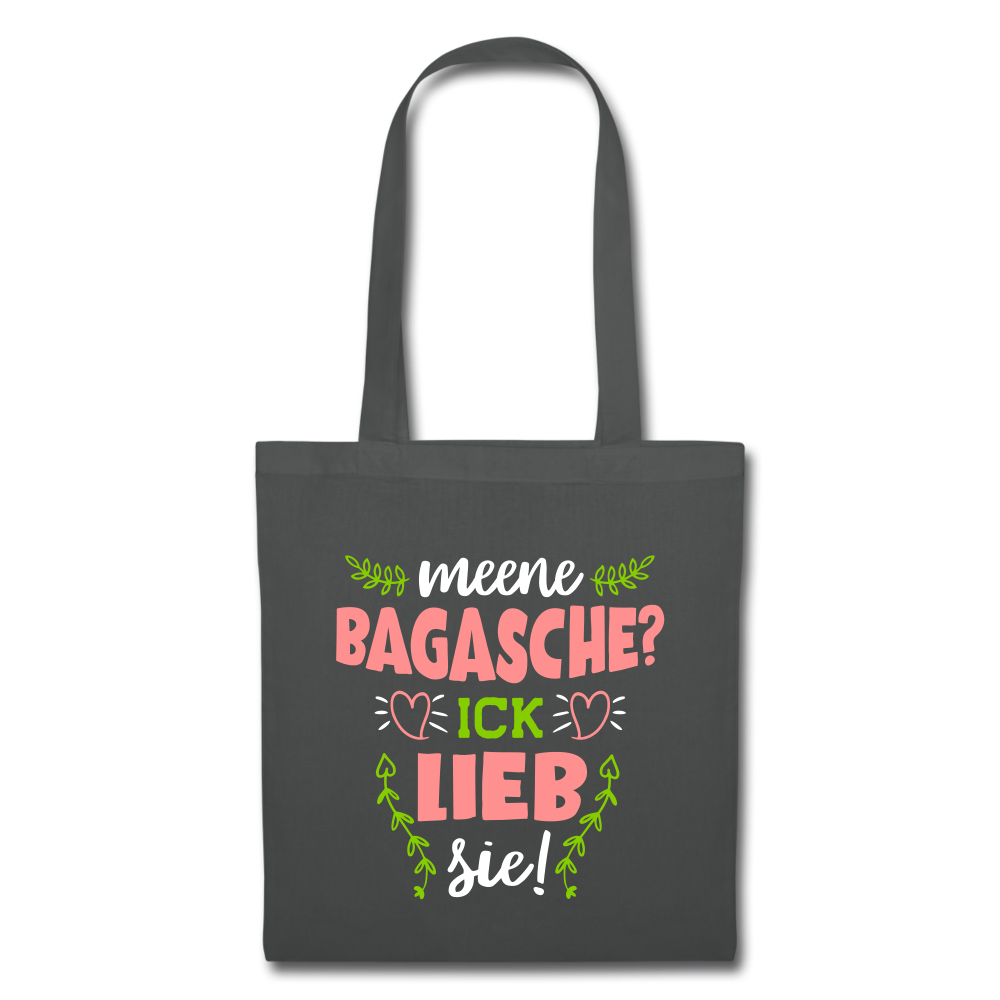 Meene Bagasche Ick Lieb Sie - Stoffbeutel - Graphite