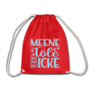 Meene Töle und Icke - Turnbeutel - Rot