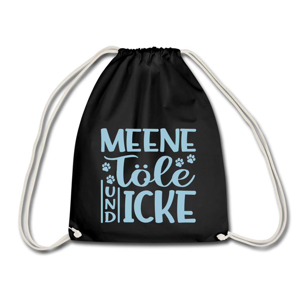 Meene Töle und Icke - Turnbeutel - Schwarz