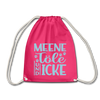 Meene Töle und Icke - Turnbeutel - Fuchsia