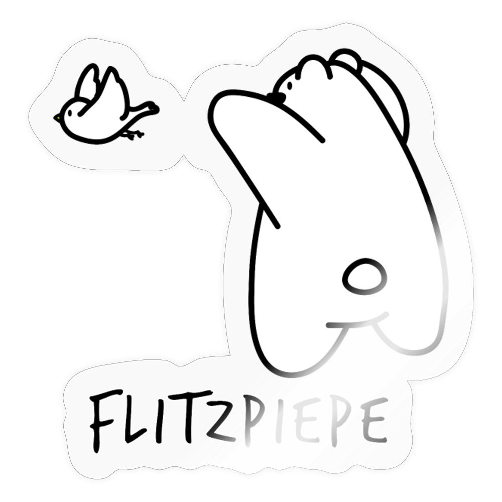 Flitzpiepe - Aufkleber - Transparent glänzend