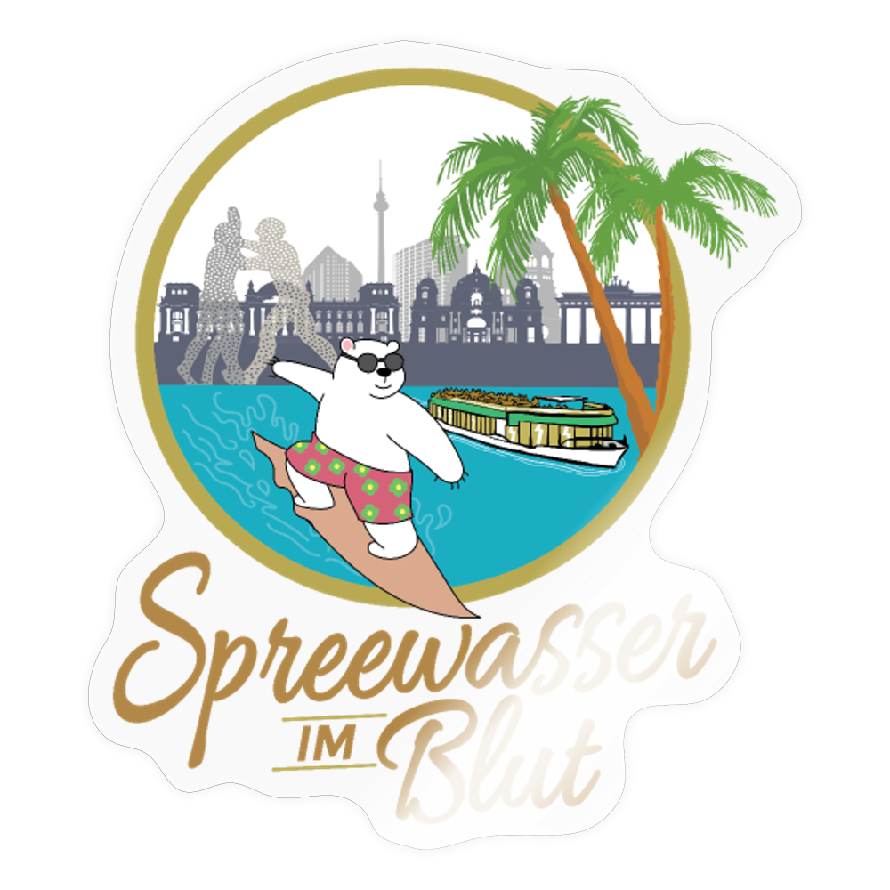 Spreewasser im Blut - Aufkleber - Transparent glänzend
